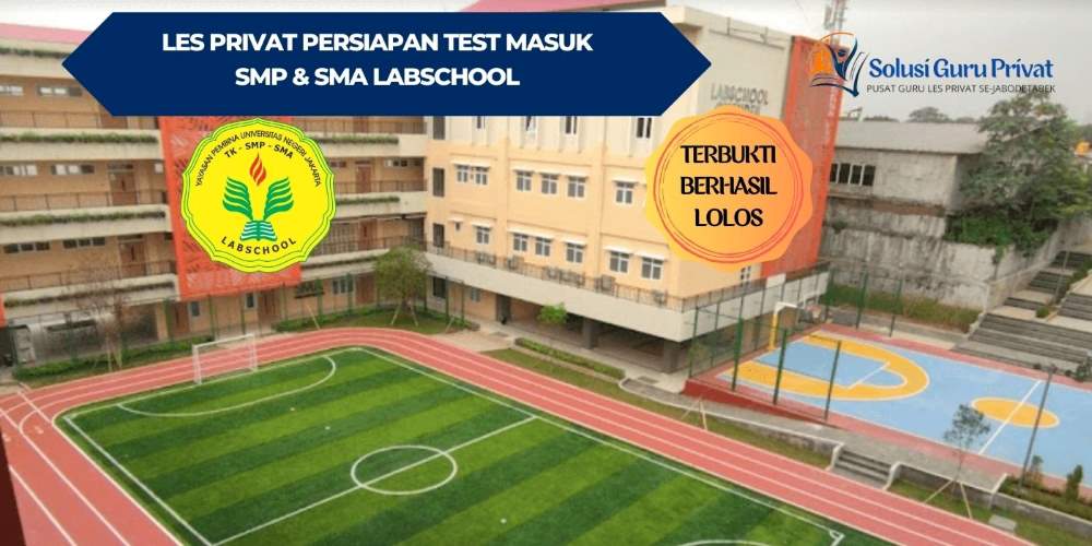 persiapan masuk labschool